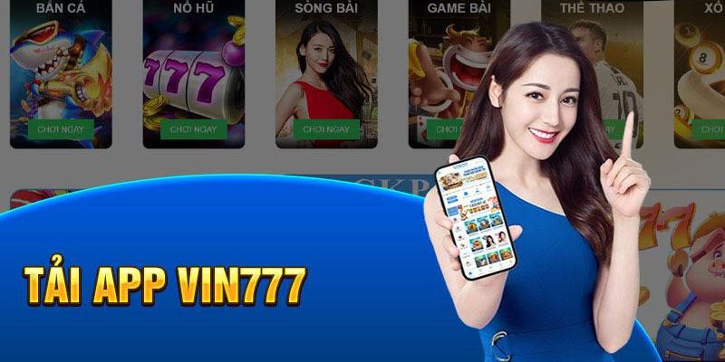 Tải App VIN777 - Hướng Dẫn Thao Tác Đơn Giản Cho Người Mới