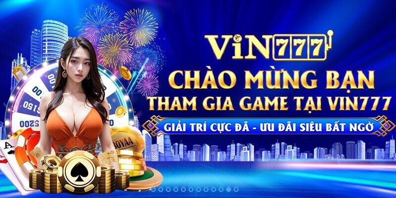 Vin777 - Sân chơi cá cược đẳng cấp hàng đầu