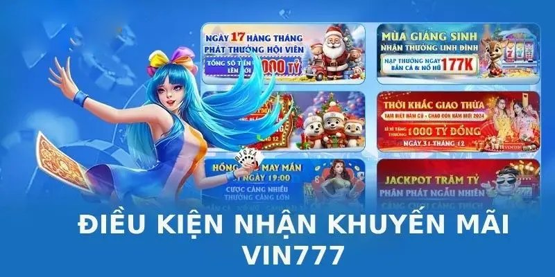 Yêu cầu chung khi tham gia khuyến mãi Vin777